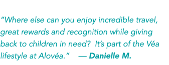   Where else can you enjoy incredible travel, great rewards and recognition while giving back to children in need  It   