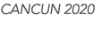CANCUN 2020
