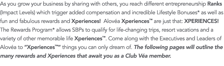 As you grow your business by sharing with others, you reach different entrepreneurship Ranks (Impact Levels) which tr   